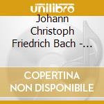Johann Christoph Friedrich Bach - Miserere Mei cd