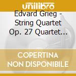 Edvard Grieg - String Quartet Op. 27 Quartet F Major. Fugue cd