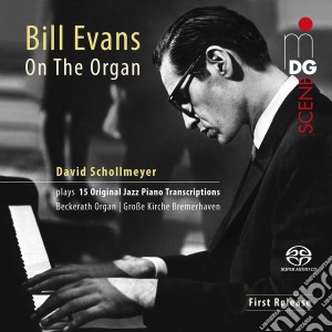 David Schollmeyer: Bill Evans On The Organ cd musicale