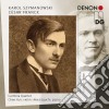 Karol Szymanowski / Cesar Franck - String Quartets & Violin Sonatas (2 Cd) cd