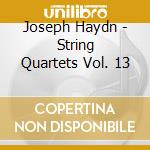 Joseph Haydn - String Quartets Vol. 13 cd