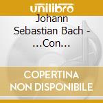 Johann Sebastian Bach - ...Con Passione (Sacd) cd