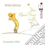 Peter Leipold - Der Kleine Prinz Trifft Dich cd