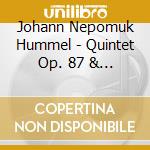 Johann Nepomuk Hummel - Quintet Op. 87 & Bertini: Grand Sextuor cd