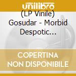 (LP Vinile) Gosudar - Morbid Despotic Ritual vinile
