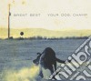 Brent Best - Your Dog Champ cd