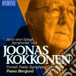 Kokkonen Joonas - ...durch Einen Spiegel..., 'metamorphoses', Sinfonie N.1, N.4 - Berglund Paavo Dir /jouko Laivuori, Clavicembalo, Olli Kosonen, C cd