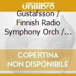 Gustafsson / Finnish Radio Symphony Orch / Oramo - Sinfonia Concertant cd
