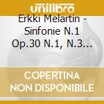 Erkki Melartin - Sinfonie N.1 Op.30 N.1, N.3 Op.40, N.2 Op.30 N.2, N.4 Op.80 'Summer Symphony'(3 Cd)