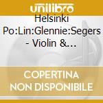Helsinki Po:Lin:Glennie:Segers - Violin & Percussion Concertos,