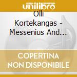 Olli Kortekangas - Messenius And Lucia, Opera In Due Atti (2 Cd) cd