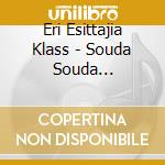 Eri Esittajia Klass - Souda Souda Sinisorsa cd