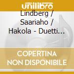 Lindberg / Saariaho / Hakola - Duetti Per Clarinetto E Violoncello cd