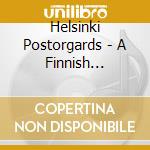 Helsinki Postorgards - A Finnish Songbook cd