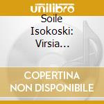Soile Isokoski: Virsia Hengellisia Lauluja cd