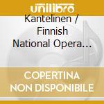 Kantelinen / Finnish National Opera Orch. - La Regina Delle Nevi cd musicale di Tuomas Kantelinen