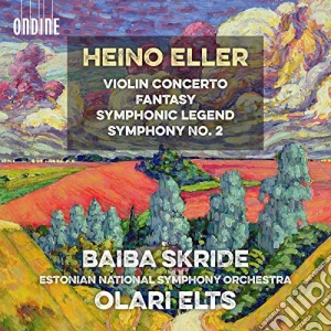 Heino Eller - Violin Concerto Fantasy, Symphonic Legend cd musicale di Heino Eller