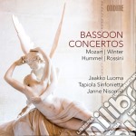 Jaakko Luoma / Tapiola Sinfonietta / Janne Nisonen - Bassoon Concertos: Mozart, Winter, Hummel, Rossini