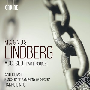 Magnus Lindberg - Accused - Two Episodes cd musicale