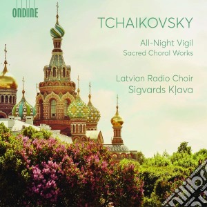 Pyotr Ilyich Tchaikovsky - All-Night-Vigil, Sacred Choral Works cd musicale