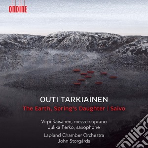 Outi Tarkiainen - The Earth, Spring's  Daughter / Saivo cd musicale
