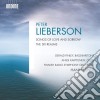 Peter Lieberson - Songs Of Love & Sorrow cd