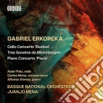 Gabriel Erkoreka - Cello Concerto Tres Sonetos De Michelangelo cd