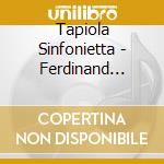Tapiola Sinfonietta - Ferdinand Ries: Syms Nos. 6 & 7 cd