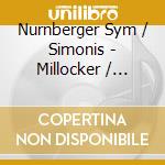 Nurnberger Sym / Simonis - Millocker / Waltzes / Marches / Polkas cd