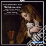 Kolner Akademie/Willens - Rolle/Matthauspassion (2 Cd) cd