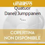 Quatuor Danel/Jumppanen - Franck:String Quar:Pia Quin