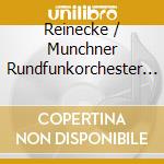 Reinecke / Munchner Rundfunkorchester - Symphonies 1 & 3 cd