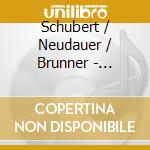 Schubert / Neudauer / Brunner - Sonatas For Violin & Fortepian cd musicale