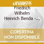 Friedrich Wilhelm Heinrich Benda - Viola Concertos 1-3 cd musicale di Benda / Soucy