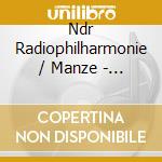 Ndr Radiophilharmonie / Manze - Robert Schumann: Violin Concerto / J. Brahms: Double Concerto cd musicale