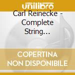 Carl Reinecke - Complete String Quartets (2 Cd) cd