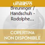 Breuninger / Handschuh - Rodolphe Kreutzer: Violin Concertos 1. 6 & 7 cd