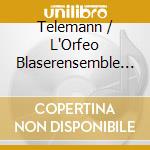 Telemann / L'Orfeo Blaserensemble / Heerden - Wind Overtures 2 cd musicale