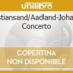 Triendl/Kristiansand/Aadland-Johansen:Piano Concerto cd