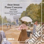 Oscar Straus - Piano Concerto, Serenade cd