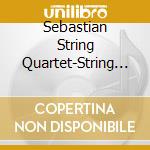 Sebastian String Quartet-String Quartets cd musicale