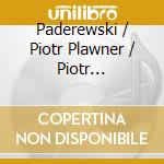 Paderewski / Piotr Plawner / Piotr Salajczyk - Violin Sonatas cd musicale