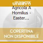 Agricola A Homilius - Easter Cantatas cd