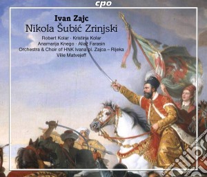 Ivan Zajc - Nikola Subic Zriinjski (2 Cd) cd musicale