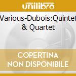 Various-Dubois:Quintet & Quartet cd