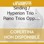Sinding / Hyperion Trio - Piano Trios Opp. 23, 64 & 87 cd