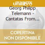 Georg Philipp Telemann - Cantatas From Musicalisches Lob Gottes Und Fantasies For Viola Da Gamba cd