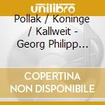 Pollak / Koninge / Kallweit - Georg Philipp Telemann: Pimpinone cd