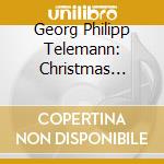 Georg Philipp Telemann: Christmas Cantatas Iii / Various cd musicale