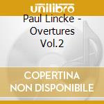 Paul Lincke - Overtures Vol.2 cd